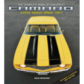 The Complete Book of Chevrolet Camaro, Revised and Updated 3rd Edition: Every Model Since 1967 - Hardcover