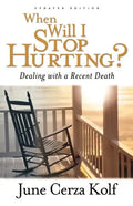 When Will I Stop Hurting?: Dealing with a Recent Death - Paperback