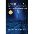 Estrellas: Moments of Illumination Along El Camino de Santiago - Paperback