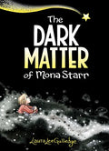 The Dark Matter of Mona Starr: A Graphic Novel - Paperback