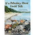 If a Petoskey Stone Could Talk - Hardcover