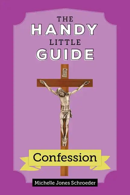 The Handy Little Guide to Confession - Paperback