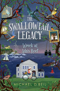 The Swallowtail Legacy 1: Wreck at Ada's Reef - Hardcover