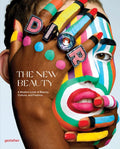 The New Beauty: A Modern Look at Beauty, Culture, and Fashion - Hardcover
