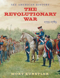 The Revolutionary War: 1775-1783 - Hardcover