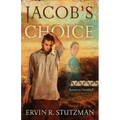 Jacob's Choice: Return to Northkill, Book 1 - Paperback