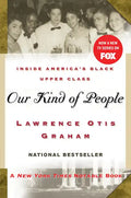 Our Kind of People: Inside America's Black Upper Class - Paperback