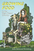 Growing Food in the High Desert Country - Paperback