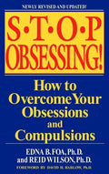Stop Obsessing!: How to Overcome Your Obsessions and Compulsions - Paperback