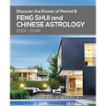 Discover the Power of Period 9: Feng Shui and Chinese Astrology 2024-2044 - Paperback
