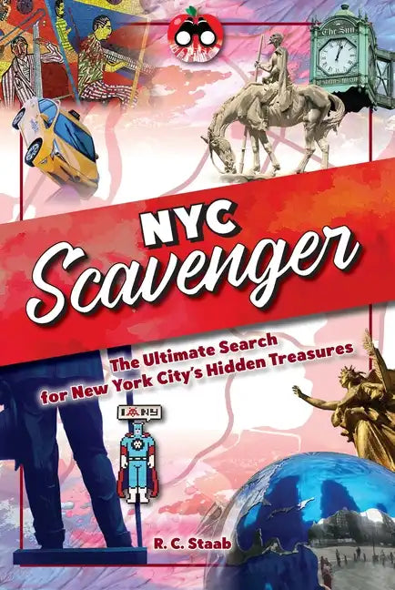 New York City Scavenger: The Ultimate Search for New York City's Hidden Treasures - Spiral