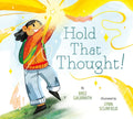 Hold That Thought! - Hardcover