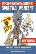 The Non-Prophet's Guide to Spiritual Warfare - Paperback