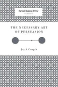 The Necessary Art of Persuasion - Paperback