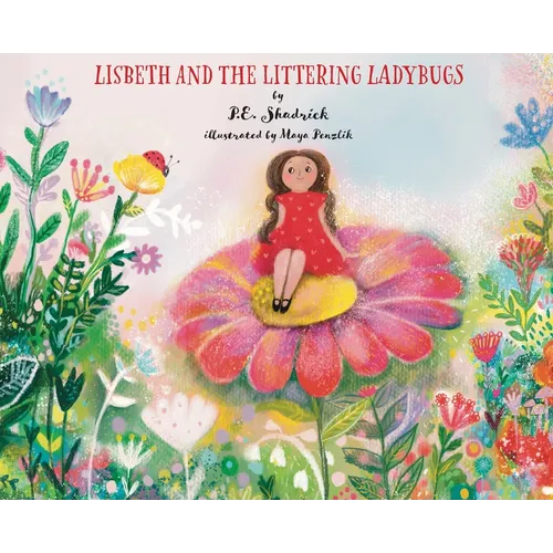 Lisbeth and the Littering Ladybugs - Hardcover