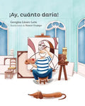 ¡Ay, Cuanto Daría! - Paperback