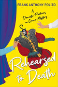 Rehearsed to Death - Paperback