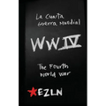 The Fourth World War: Zapatista writings on global capital - Paperback