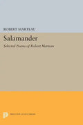 Salamander: Selected Poems of Robert Marteau - Paperback