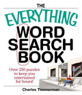 The Everything Word Search Book: Over 250 Puzzles to Keep You Entertained for Hours! - Paperback