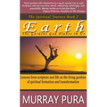 Earth: The Gardens God Plants in Us - Paperback