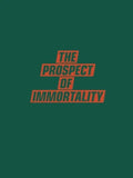 The Prospect of Immortality - Hardcover