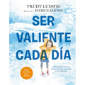 Ser Valiente Cada D?a - Hardcover