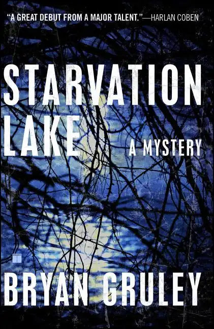 Starvation Lake: A Mystery - Paperback