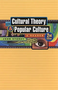 Cultural Theory and Popular Culture: A Reader - Paperback