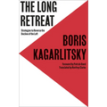 The Long Retreat: Strategies to Reverse the Decline of the Left - Paperback