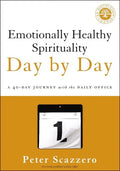Emotionally Healthy Spirituality Day by Day: A 40-Day Journey with the Daily Office - Paperback