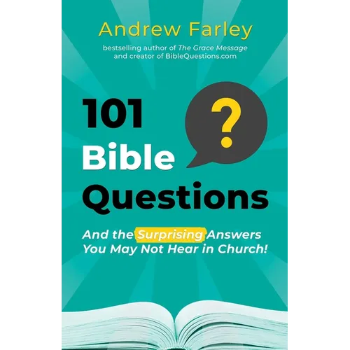 101 Bible Questions: And the Surprising Answers You May Not Hear in Church - Paperback