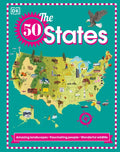 The 50 States: Amazing Landscapes. Fascinating People. Wonderful Wildlife - Hardcover