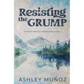 Resisting the Grump - Paperback
