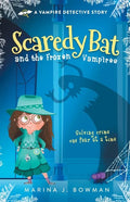 Scaredy Bat and the Frozen Vampires: Full Color - Paperback