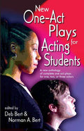 New One Act-Plays for Acting Students: A New Anthology of Complete One-Act Plays for One, Two or Three Actors - Paperback