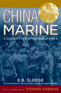 China Marine: An Infantryman's Life After World War II - Paperback