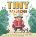 Tiny Barbarian - Hardcover