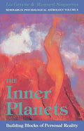 The Inner Planets: Building Blocks of Personal Reality - Paperback