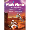 Picnic Planet: A Lunchtime Guide to Your Galaxy's Exoplanets - Hardcover