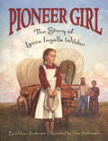 Pioneer Girl: The Story of Laura Ingalls Wilder - Paperback