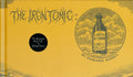 The Iron Tonic: Or, a Winter Afternoon in Lonely Valley - Hardcover