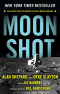 Moon Shot: The Inside Story of America's Apollo Moon Landings - Paperback