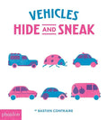 Vehicles: Hide and Sneak - Board Book