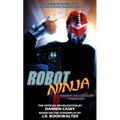 Robot Ninja: The Novelization - Paperback