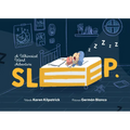 Sleep: A Whimsical Word Adventure Into the Imaginative World of Sleep - Hardcover