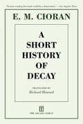 A Short History of Decay - Paperback