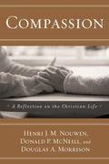 Compassion: A Reflection on the Christian Life - Paperback