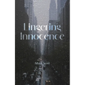 Lingering Innocence - Paperback