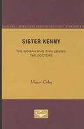 Sister Kenny: The Woman Who Challenged the Doctors - Paperback